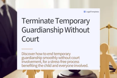 Terminate Temporary Guardianship Without Court