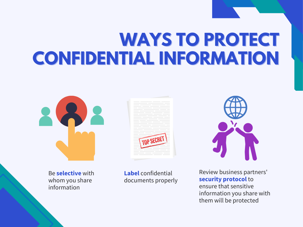 What happens if you share confidential information?