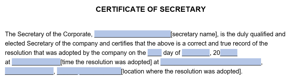 An example of the certificate of secretary section in our corporate resolution template. 
