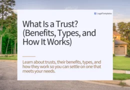 what is a trust (benefits, types, and how it works)